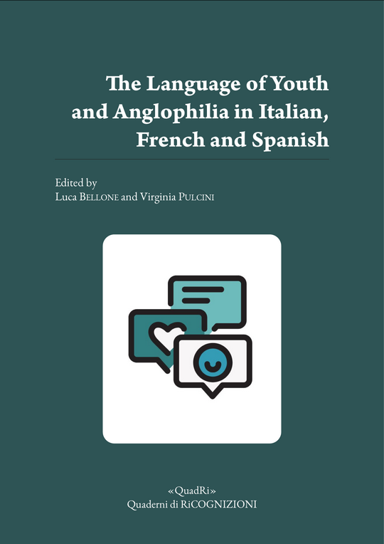 					Visualizza V. 18 (2024): Luca Bellone, Virginia Pulcini (eds.), "The Language of Youth and Anglophilia in Italian, French and Spanish", Dipartimento di Lingue e Letterature Straniere e Culture Moderne – Università degli Studi di Torino, Torino 2024
				