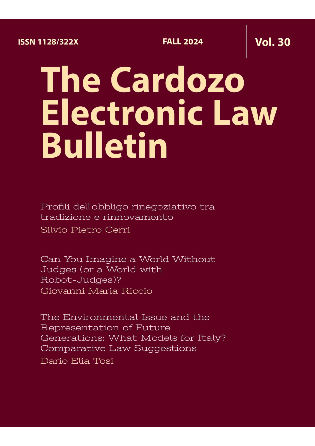 					Visualizza V. 30 N. 2 (2024): The Cardozo Electronic Law Bulletin / Fall
				