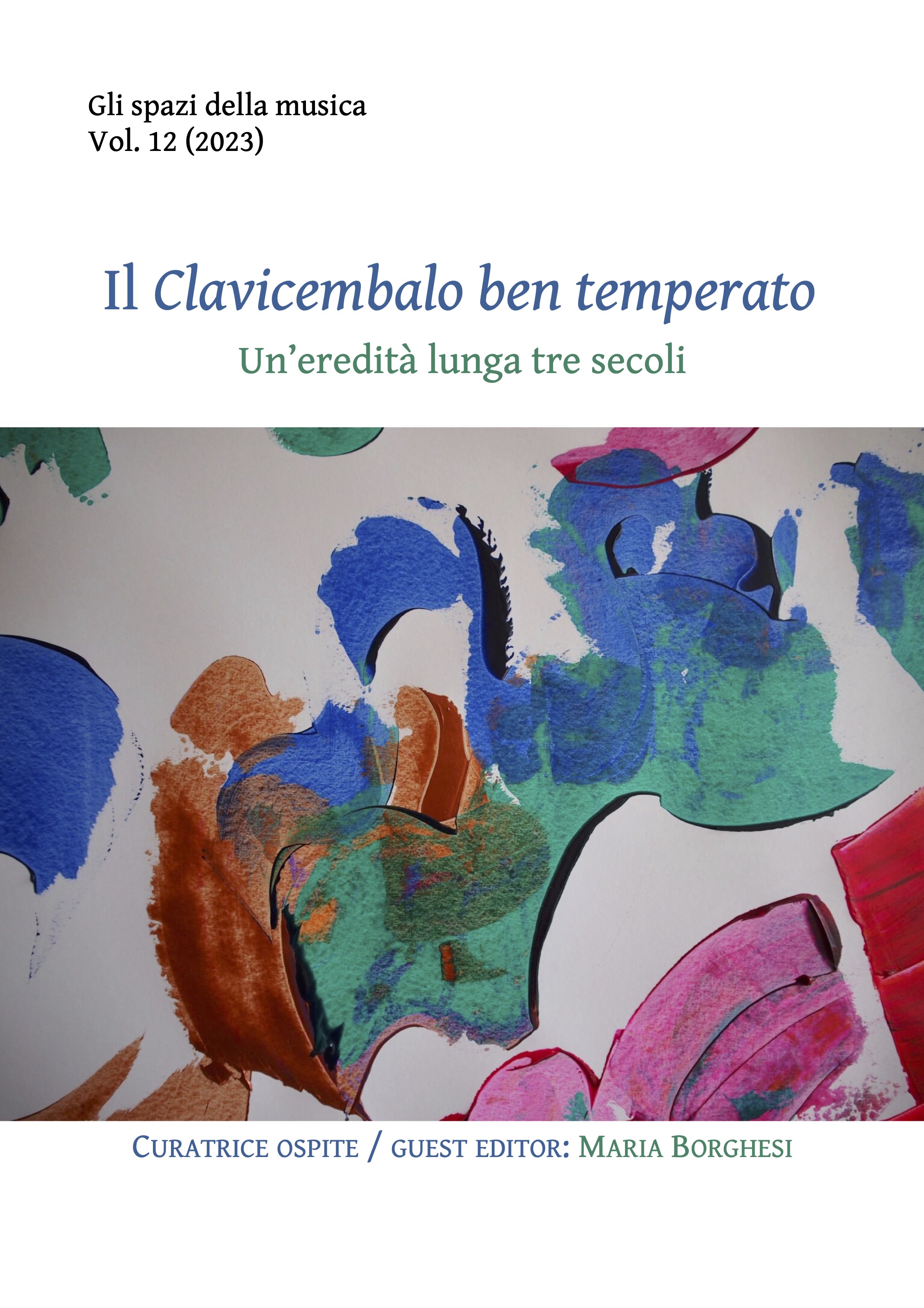 					Visualizza V. 12 (2023): Il Clavicembalo ben temperato. Un’eredità lunga tre secoli
				